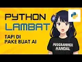 Python itu lambat Tapi kok dipakai buat AI