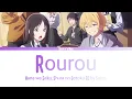 Hana wa Saku, Shura no Gotoku ED - 「Rourou」 Satou - Lirik Terjemahan