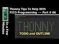 Thonny Tips - Learn about the ToDo and Outline Features