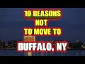 Top 10 reasons NOT to move to Buffalo New York