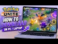 How to Download and Play Pokemon UNITE on PC Laptop