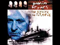 Bryars: The Sinking of the Titanic - 5. Hymn III