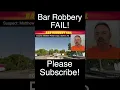 Bar Robbery Fail In Forest River North Dakota