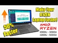 Easily Make Your Ryzen Laptop Faster