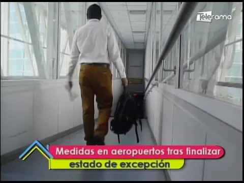 Medidas en aeropuertos tras finalizar estado de excepción