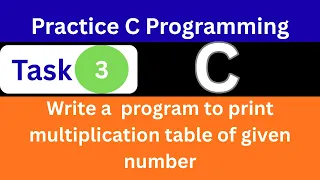 Print Multiplication Table in C Programming For Loop Practice C Program