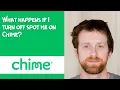 What happens if I turn off spot me on Chime
