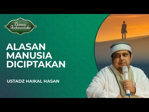 Alasan Kenapa Allah Menciptakan Manusia