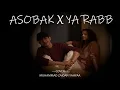 Ashobak x Ya Rabb ( cover ) by Zaidan Yahyaa x Hasyim Abubakar Yahya || أصابك عشق - يارب