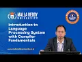 Language Processing System Compiler Fundamentals Introduction MRU E-Learning