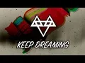 Download Lagu NEFFEX - Keep Dreaming [Copyright Free] No.93