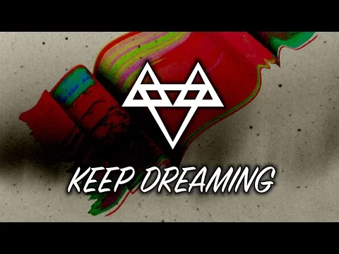 Download MP3 NEFFEX - Keep Dreaming [Copyright Free] No.93