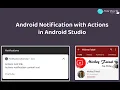 Android Notifications with Action Buttons in Android Studio Latest Part 4