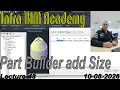 Lecture-48 Part Builder add new Part Size