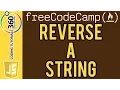Bonfire Reverse a String Basic Algorithm Scripting FreeCodeCamp com