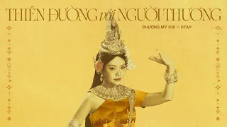 Phương Mỹ Chi - Thiên Đường Với Người Thương