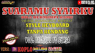 Download Suaramu Syairku Bila Bermimpi Kamu cover Dangdut Koplo Tanpa Kendang Plus Vokal Full JEP \u0026 Variasi MP3