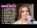 Download Lagu MANUSIA GHIBAH DEDE RISTY GANJENE PANTURA FULL ALBUM TARLING PILIHAN TERBARU 2025
