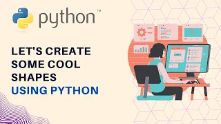 Learn to create some cool shapes using the turtle library in Python