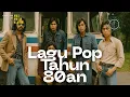 Download Lagu Playlist Pop Tahun 80an Terbaik | Mas Musik Klasik