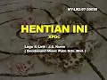 XPDC - HENTIAN INI