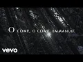 Download Lagu Chris Tomlin - O Come, O Come Emmanuel (Lyric Video) MP3