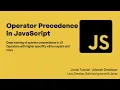 JavaScript Operator Precedence Demystified Understanding How Operators Work Together