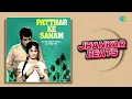 Download Lagu Patthar Ke Sanam | Full Album | Mehboob Mere Mehboob Mere | Tauba Yeh Matwali Chaal |