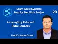 How to Use External Data Source in Synapse