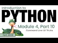 Python Fall 2024 Module 4-10 Command Line UI Tricks