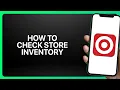 How To Check Store Inventory in Target App Tutorial