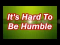 Mac Davis - It's Hard To Be Humble (Lyrics on screen)