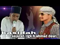 Lagu KISAH TGK H.AHMAD DEWI vocal tgk syukri dayah bidok