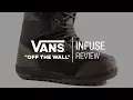 Vans Infuse 2018 Snowboard Boot Review - Tactics