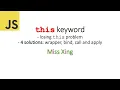 65 JavaScript this keyword - what is this keyword representing call apply bind methods change