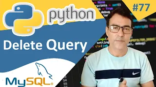 Python with MySQL Delete Query in MySQL in Python Python tutorial for beginners - 77
