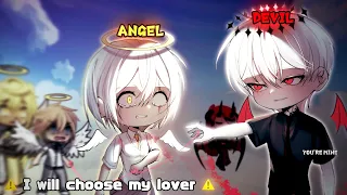 [ Part 1 ] I Will Choose My Lover / Angel or Devil 😇😈 || Gacha Meme || Gacha Life || [ Original ]