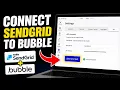 How to activate connect SendGrid to Bubble for transactional emails - Complete Guide