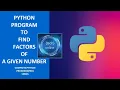 Python Programming for Beginners Find the factors of given number in Python Hindi