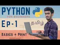 Python for Beginners Ep - 01 Basics