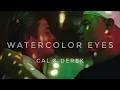 Download Lagu Cal \u0026 Derek | Euphoria | Lana Del Rey - Watercolor Eyes