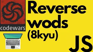 Reversed Words codewars 8kyu Javascript