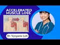 Accelerated Muscle Loss What is Cachexia