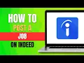 How to Post a Job on Indeed 2026
