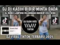 Download Lagu DJ DI KASIH BIBIR MINTA DADA, DI KASIH DADA MINTA PAHA | REMIX LAMPUNG PALEMBANG MASHUP VIRAL TIKTOK
