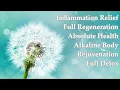 Download Lagu ♫ Deep Healing! ~ Inflammation Relief + Regeneration + Alkaline Body + Rejuvenation + Health + Detox