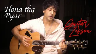 Hona Tha Pyar Hua Mere Guitar Lesson Cover By Veer Kumar