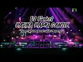 Download Lagu DJ Funkot - KARNA KAMU CANTIK \