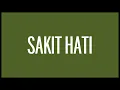 Tipe-X - Sakit Hati (Lyrics) HQ Audio