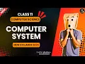 Class 11 Computer Science Chapter 1 Computer System Overview CBSE 083 2024-25